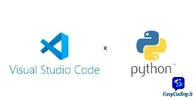 Installer Visual Studio Code et Ajouter Python: Guide Complet